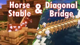 Horse Stable and Diagonal Bridge Builds EP15 | Lets Play Minecraft 1.17 Java