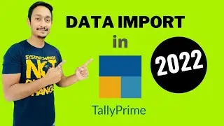 Import Data in Tally Prime 2022||Beginners to Advance
