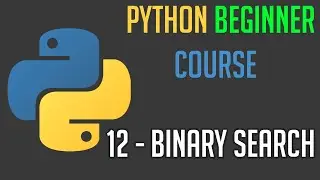 Beginner Python 3.9 Course: Binary Search (#12)