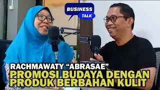 PROMOSI BUDAYA DENGAN PRODUK BERBAHAN KULIT - Rachmawaty 