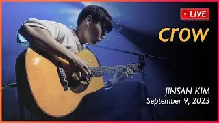 Crow - JinsanKim [Live]