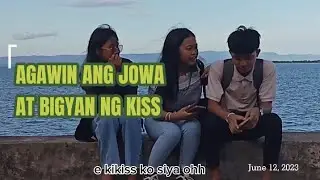 AGAWIN ANG JOWA AT BIGYAN NG KISS.