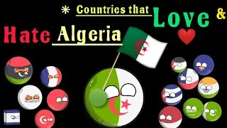 countries that love and hate Algeria #countryball