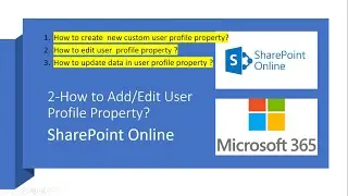 8 -How to add/edit user profile property in SharePoint online.