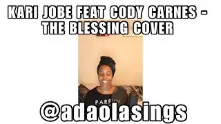 Kari Jobe feat Cody Carnes - The Blessing Cover (adaolasings)