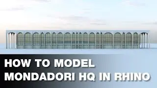 How to Model Mondadori HQ in Rhino