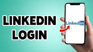 LinkedIn Login | LinkedIn App Login Guide 2025 | LinkedIn Account Sign In
