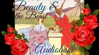 Beauty & the Beast | An audiobook recording