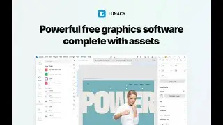 Lunacy 6: Powerful free graphics software complete with assets