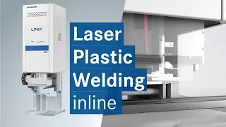 LPKF InlineWeld Systems 2000, 6200, 6600