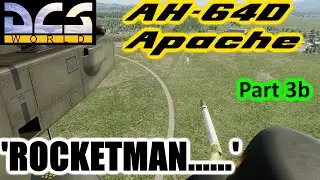 🚁 DCS World Helicopters - AH-64D Apache - Part 3b 'Rockets'