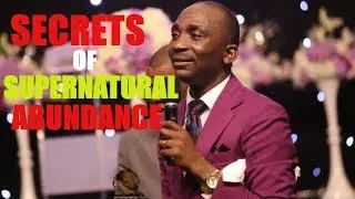 SECRETS OF SUPERNATURAL ABUNDANCE by Dr. Pastor Paul Enenche