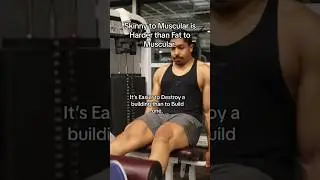 Skinny to Muscular Is Harder Than Fat To Muscular 