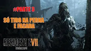 SÓ TIR0 NA PERNA E FACAD4 | Parte 3 - RESIDENT EVIL 7 | PT-BR