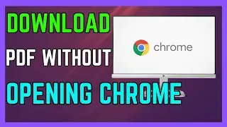 How To Download PDF Instead Of Opening In Google Chrome - (Full Guide!)