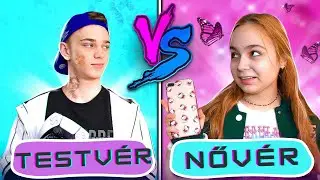 TESTVÉR vs NŐVÉR