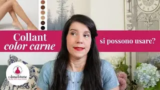 Collant Color Carne: si possono usare?