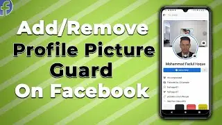 how to Add Profile Picture Guard on Facebook 2021| how to Remove Profile Picture Guard on Facebook |