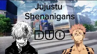 Jujutsu Shenanigans (duo)