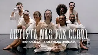 Jhon Douglas • JungleBoys & Maritacas - ARTISTA NÃO FAZ CURVA (Clipe Oficial)