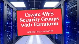Terraform Security Group Tutorial | Lists, Objects, and Common Mistakes