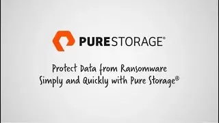 Protect Data From Ransomware with Pure Storage