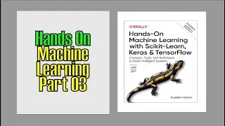 Hands On Machine Learning Part 3 - End to End ML - Urdu/Hindi