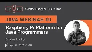 Java Webinar #9: “Raspberry Pi Platform for Java Programmers”