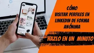 ✨Cómo visitar perfiles de forma anónima en Linkedin - Modo Privado✨