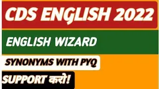CDS ENGLISH 2022-PYQ ||VOCABULARY SESSION 🔥|PART-2 |SYNONYMS|#vocabking #ndaenglish||AASHU RAGHAV