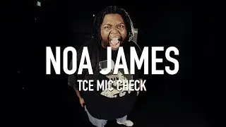 Noa James - LoveMonster [ TCE Mic Check ]