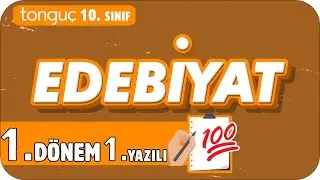 10.Sınıf Edebiyat 1.Dönem 1.Yazılıya Hazırlık 📑 #2025