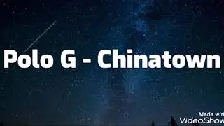 Polo G - Chinatown (lyrics video)