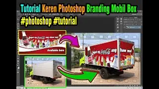Tutorial Keren Photoshop Branding Mobil Box 