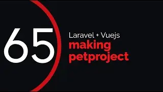 making petproject #65 (laravel + vuejs) | band's invites