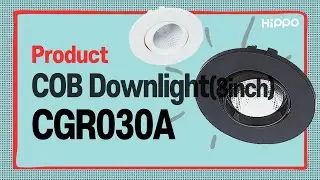 360º View / CGR030A / COB Round Downlight | HIPPO LIGHT