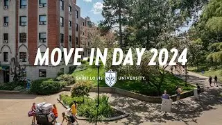Move-In Day 2024 at SLU | Welcome to Saint Louis University!