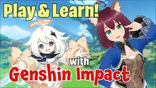 Learn Japanese With Genshin Impact #2 - Semi Immersion - All Levels Welcome