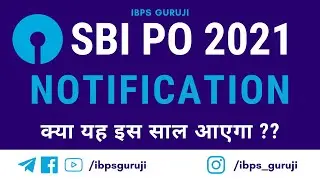 SBI PO 2021 Notification will come or not ?? | 2013 to 2020 SBI PO Notification Analysis
