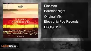 Plasman - Barefoot Night (Original Mix)