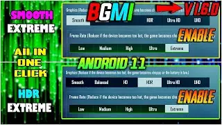 🔥😃How To Enable Smooth Extreme + HDR Extreme Graphics BGMI & GL & KR V1.6.0 In Android 11⚡👌😃