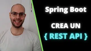 Create a REST API with Spring Boot - Easy Complete Tutorial