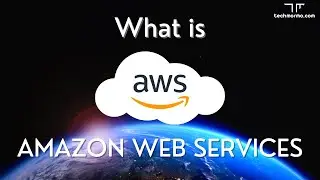 What is AWS? - Amazon Web Services