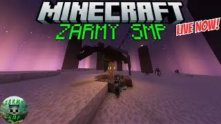 TIME FOR THE END!! MINECRAFT ZARMY SMP IS BACK!!! #CHILLSTREAM