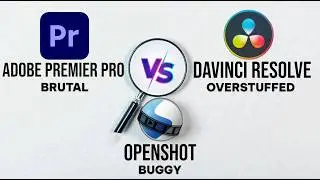 Adobe Premiere Pro vs DaVinci Resolve vs OpenShot