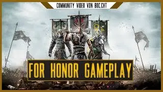 FOR HONOR | COMMUNITY GAMEPLAY BEST OF  | Chaostrupp