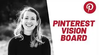 Creëer je eigen Visionboard in Pinterest!