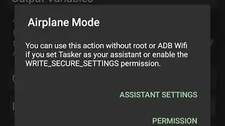 Tasker - Airplane Mode No Root or ADB Wifi