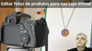 Editar fotos para Loja Virtual | SEO nas imagens | Dicas Canva