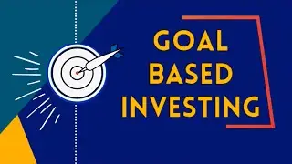 What is Goal Based Investing? | UpWealth